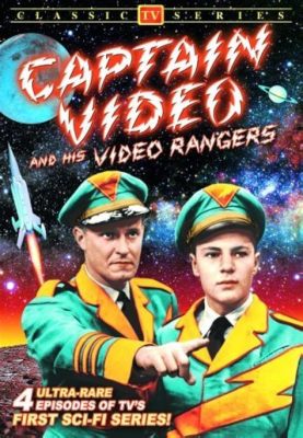  Captain Video and His Video Rangers - Sci-Fi Space Adventures with a Dash of Cold War Tension!