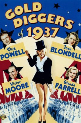 Gold Diggers of 1937 - การผจญภัยสุดสนุกสนานและเพลงอันไพเราะที่ไม่ควรพลาด!