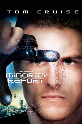 Minority Report! - An unsettling exploration of precrime and the ethics of technology!