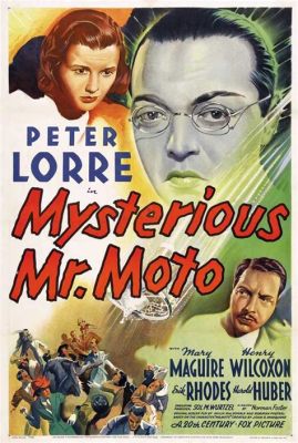  The Mysterious Mr. Moto! A Spy Thriller Set In 1930s Japan With An Intriguing Gentleman Detective